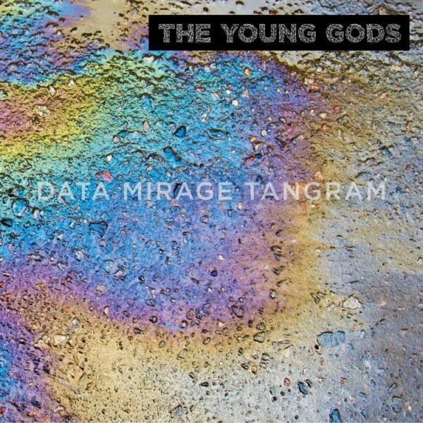 YOUNG GODS, data mirage tangram cover