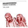 YOUNG PIONEERS – high again (LP Vinyl)