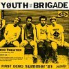 YOUTH BRIGADE – complete first demo (7" Vinyl)