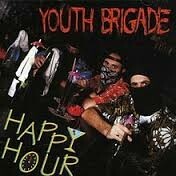 Cover YOUTH BRIGADE, happy hour