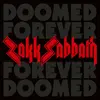 ZAKK SABBATH – doomed forever forever doomed (CD, LP Vinyl)