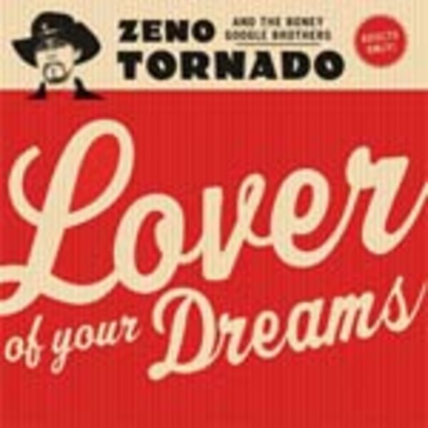 Cover ZENO TORNADO & BONEY GOOGLE BROTHERS, lover of your dreams