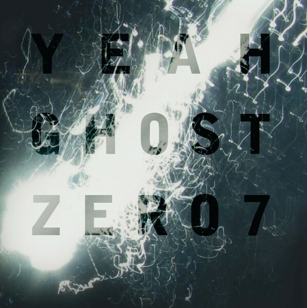 ZERO 7, yeah ghost cover