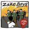 ZERO BOYS – don´t shoot can´t breathe/long way to go (7" Vinyl)