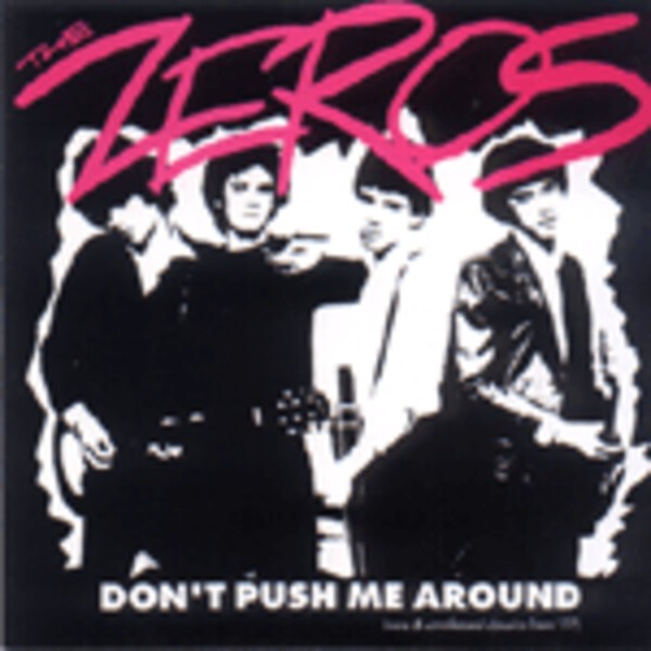 ZEROS – don´t push me around (LP Vinyl)