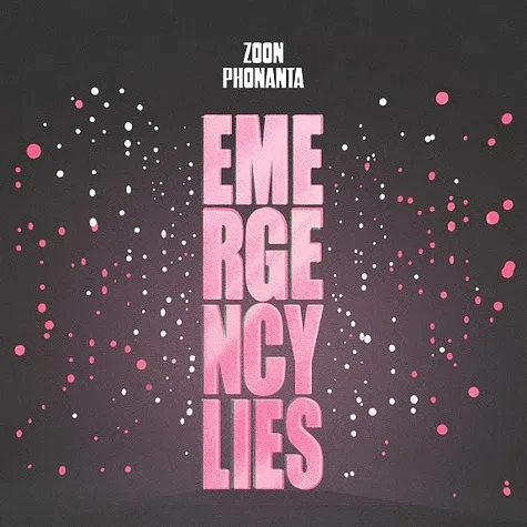 ZOON PHONANTA – emergency lies (LP Vinyl)
