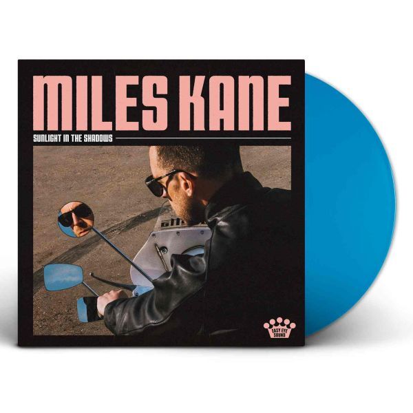 MILES KANE, sunlight in the shadows (LPcol)