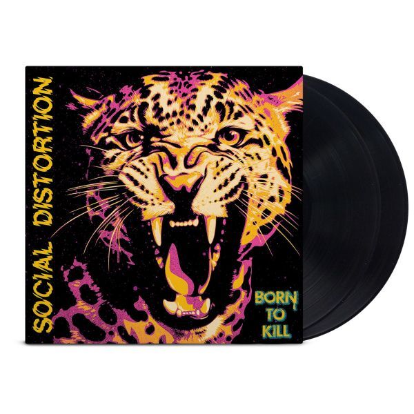 SOCIAL DISTORTION, born to kill (LPx2)