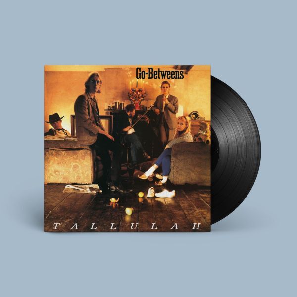 THE GO-BETWEENS, tallulah (LP)