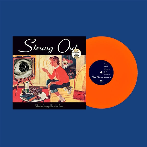 STRUNG OUT, suburban teenage wasteland blues (LPcol)
