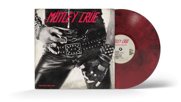 MÖTLEY CRÜE, too fast for love (45th anniversary) (LPcol)