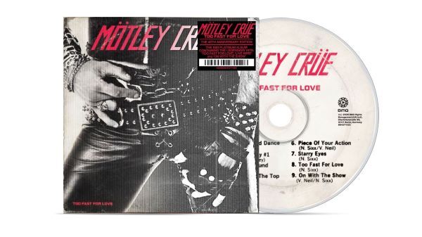 MÖTLEY CRÜE, too fast for love (45th anniversary) (CD lim.)
