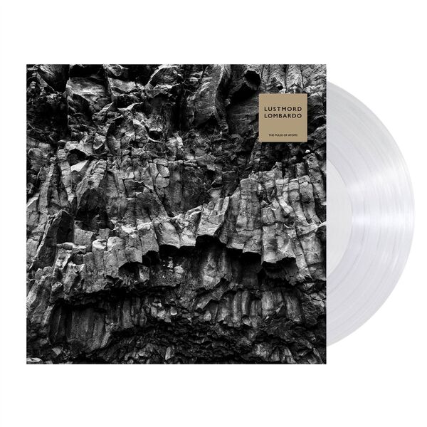 LUSTMORD LOMBARDO, the pulse of atoms (LPx2 col.)
